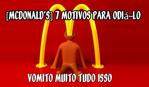 McDonalds-7-motivos-para-odialo