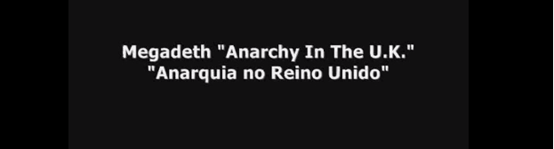 Megadeth-Anarchy-In-The-UK-Anarquia-No-Reino-Unido-Legendado-Video