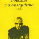 Foucault e o Anarquismo – Livro
