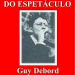 A Sociedade do Espetáculo de Guy Debord – Livro