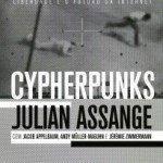 Anarquia e criptografia: Julian Assange resgata movimento dos anos 80 em seu livro “Cypherpunks” – Livro