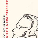 O único e sua propriedade de Max Stirner – Livro