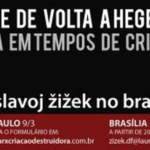 Resenha da conferência de Slavoj Zizek no Brasil
