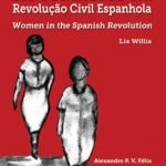 As Mulheres na Revolução Civil Espanhola